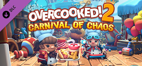 购买 胡闹厨房2：混乱嘉年华 / Overcooked! 2: Carnival of Chaos