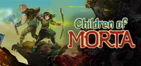 莫塔的孩子们 / Children of Morta