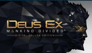 杀出重围：人类分裂 - 数字豪华版 / DEUS EX: MANKIND DIVIDED - DIGITAL DELUXE EDITION