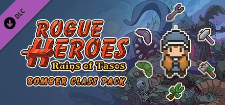 Rogue Heroes - 轰炸机职业包 / Rogue Heroes - Bomber Class Pack