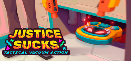 正义糟透了：战术真空行动 / JUSTICE SUCKS: Tactical Vacuum Action
